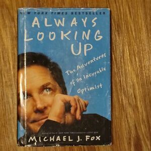 Always Looking Up Michael J. Fox Hardcover First Edition 2009